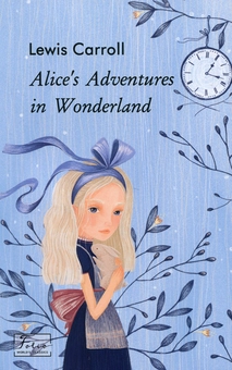Бумажная книга «Alice’s Adventures in Wonderland», автор Льюис Кэрролл - фото №2 - миниатюра