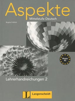 Бумажная книга «Aspekte 2 (B2). Lehrerhandreichungen» - фото №1 - миниатюра