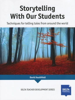 Бумажная книга «Storytelling With Our Students. Techniques for telling tales from around the world», автор Девид Хезфилд - фото №1 - миниатюра