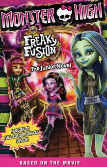 Бумажная книга «Monster High: Freaky Fusion The Junior Novel», автор Пердита Финн - фото №1 - миниатюра