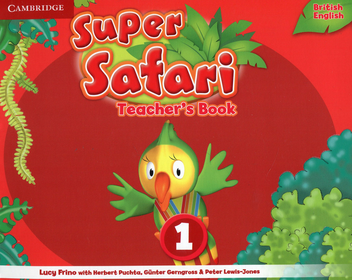 Паперова книга «Super Safari Level 1 Teacher's Book», авторів Ґюнтер Ґернґросс, Пітер Льюїс-Джонс, Люсі фринов, Герберт Пухта - фото №1 - мініатюра