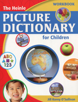 Бумажная книга «The Heinle Picture Dictionary for Children. Workbook», автор Джилл Кори О'Салливан - фото №1 - миниатюра