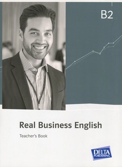 Бумажная книга «Real Business English B2. Teacher's Book», автор Сьюзен Веттер-Маккоу - фото №1 - миниатюра
