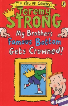Бумажная книга «My Brother's Famous Bottom Gets Crowned!», автор Джереми Стронг - фото №1 - миниатюра
