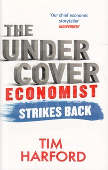 Бумажная книга «The Undercover Economist Strikes Back», автор Тим Харфорд - фото №1 - миниатюра