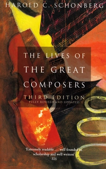 Паперова книга «The Lives of the Great Composers», автор Харольд С. Шонберг - фото №1 - мініатюра