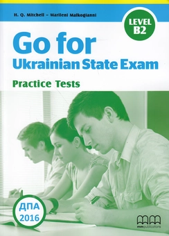 Паперова книга «Go for Ukrainian State Exam. Practice Tests Level B2», авторів Естер Войджицкі, Марілені Малкогіанні - фото №1 - мініатюра