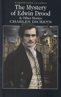 Бумажная книга «The Mystery Of Edwin Drood And Other Stories», автор Чарльз Диккенс - фото №1 - миниатюра