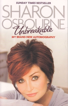 Бумажная книга «Unbreakable: My New Autobiography», автор Шэрон Осборн - фото №1 - миниатюра
