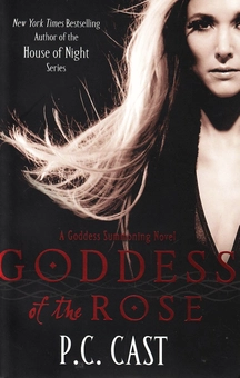 Паперова книга «Goddess of Rose (шт.)», автор Філіс Крістіна Каст - фото №1 - мініатюра