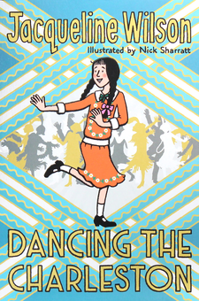 Бумажная книга «Dancing the Charleston», автор Жаклин Уилсон - фото №1 - миниатюра