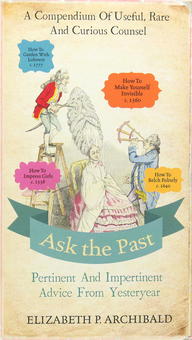 Бумажная книга «Ask the Past», автор Элизабет Арчибальд - фото №4 - миниатюра