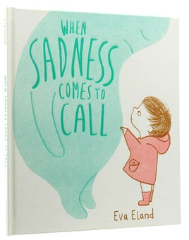 Бумажная книга «When Sadness Comes to Call», автор Ева Эланд - фото №2 - миниатюра