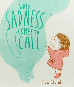 Бумажная книга «When Sadness Comes to Call», автор Ева Эланд - фото №3 - миниатюра