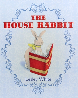 Паперова книга «The House Rabbit», автор Леслі Вайт - фото №3 - мініатюра
