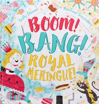 Бумажная книга «Boom! Bang! Royal Meringue!», автор Салли Доран - фото №4 - миниатюра