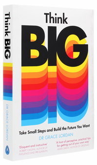 Паперова книга «Think Big. Take Small Steps and Build the Future You Want», автор Ґрейс Лорден - фото №3 - мініатюра