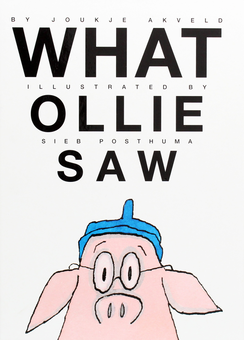 Бумажная книга «What Ollie Saw», автор Юкье Аквельд - фото №1 - миниатюра