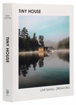 Бумажная книга «Tiny House: Live Small, Dream Big», автор Брент Хивенер - фото №3 - миниатюра