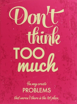 Паперова книга «Don't think too much» - фото №1 - мініатюра