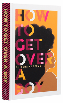 Бумажная книга «How To Get Over A Boy», автор Чидера Эггерю - фото №3 - миниатюра
