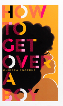 Бумажная книга «How To Get Over A Boy», автор Чидера Эггерю - фото №1 - миниатюра