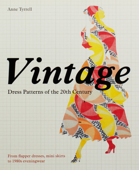 Бумажная книга «Vintage Dress Patterns of the 20th Century», автор Энн Тиррелл - фото №1 - миниатюра