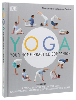 Бумажная книга «Yoga. Your Home Practice Companion. A Complete Practice and Lifestyle Guide» - фото №3 - миниатюра
