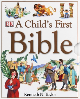 Паперова книга «A Child's First Bible», автор Кеннет Н. Тейлор - фото №1 - мініатюра