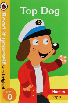 Паперова книга «Top Dog. Read it yourself with Ladybird. Level 0, Step 3», автор Моніка Хьюз - фото №1 - мініатюра