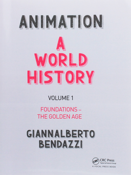 Паперова книга «Animation. A World History. The Complete Set», автор Джаннальберто Бендацці - фото №4 - мініатюра