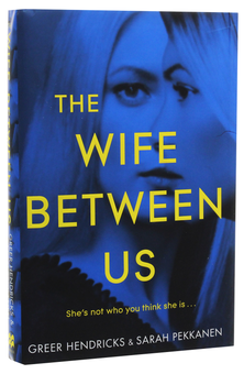 Паперова книга «The Wife Between Us», авторів Ґрір Гендрікс, Сара Пекканен - фото №3 - мініатюра