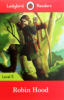 Бумажная книга «Robin Hood. Ladybird Readers. Level 5» - фото №1 - миниатюра