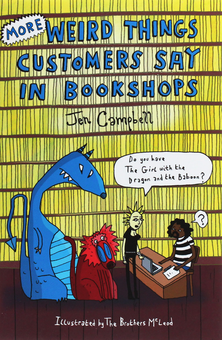 Бумажная книга «More Weird Things Customers Say in Bookshops», автор Джен Кэмпбелл - фото №1 - миниатюра