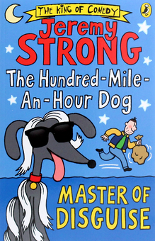 Бумажная книга «The Hundred-Mile-an-Hour Dog. Master of Disguise», автор Джереми Стронг - фото №1 - миниатюра