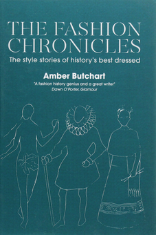 Бумажная книга «The Fashion Chronicles. The Style Stories of History's Best Dressed », автор Амбер Бутчарт - фото №1 - миниатюра