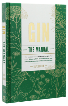 Бумажная книга «Gin. The Manual», автор Дэйв Брум - фото №3 - миниатюра
