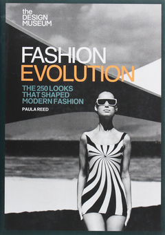Паперова книга «Fashion Evolution: The 250 looks that shaped modern fashion », автор Паула Рід - фото №1 - мініатюра