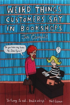 Паперова книга «Weird Things Customers Say in Bookshops», автор Джен Кемпбелл - фото №1 - мініатюра