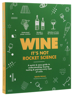 Паперова книга «Wine it's not Rocket Science», автор Офелія Нейман - фото №3 - мініатюра