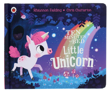 Бумажная книга «Ten Minutes to Bed. Little Unicorn», автор Рианнон Филдинг - фото №1 - миниатюра