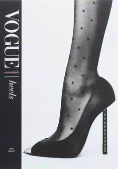 Паперова книга «Vogue Essentials. Heels», автор Гейл Ролф - фото №1 - мініатюра