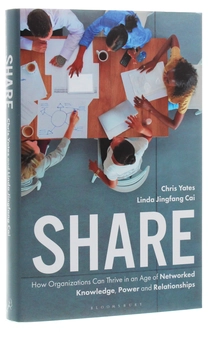 Бумажная книга «Share. How Organizations Can Thrive in an Age of Networked Knowledge, Power and Relationships», авторов Крис Йетс, Линда Джинфанг Сай - фото №3 - миниатюра