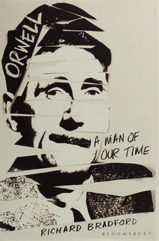 Бумажная книга «Orwell. A Man Of Our Time», автор Ричард Брэдфорд - фото №1 - миниатюра