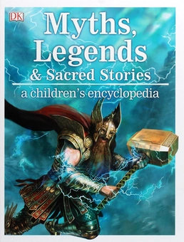 Бумажная книга «Myths, Legends, and Sacred Stories. A Children's Encyclopedia» - фото №1 - миниатюра