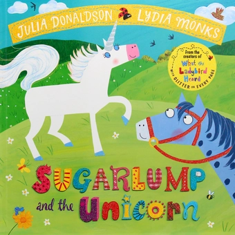 Бумажная книга «Sugarlump and the Unicorn», автор Джулия Дональдсон - фото №2 - миниатюра