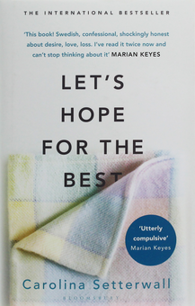 Паперова книга «Let's Hope for the Best», автор Кароліна Сеттерваль - фото №1 - мініатюра