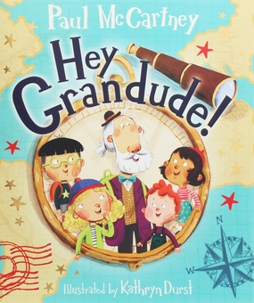 Бумажная книга «Hey Grandude!», автор Пол Маккартни - фото №1 - миниатюра