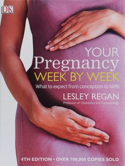 Паперова книга «Your Pregnancy Week By Week. What to Expect from Conception to Birth», авторів Леслі Ріган, Джо Лі Сімпсон - фото №1 - мініатюра