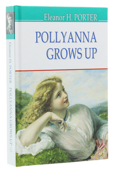 Бумажная книга «Pollyanna Grows Up», автор Элинор Портер - фото №3 - миниатюра
